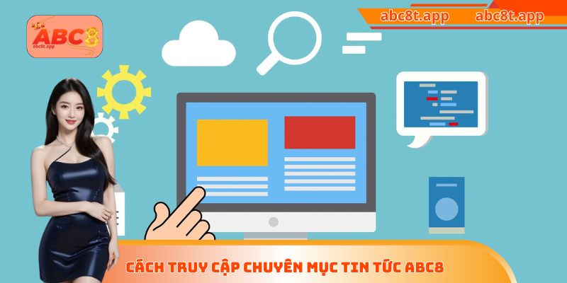 Cách truy cập chuyên mục tin tức ABC8