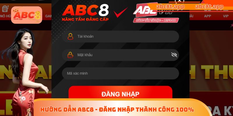 Hướng dẫn ABC8 - Đăng nhập thành công 100%