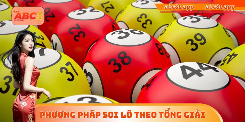 Phương pháp soi lô theo tổng giải